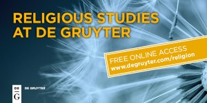Religious Studies at De Gruyter: Free online access degruyter.com/religion